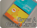 Game Tools, such as Grow A Game Cards